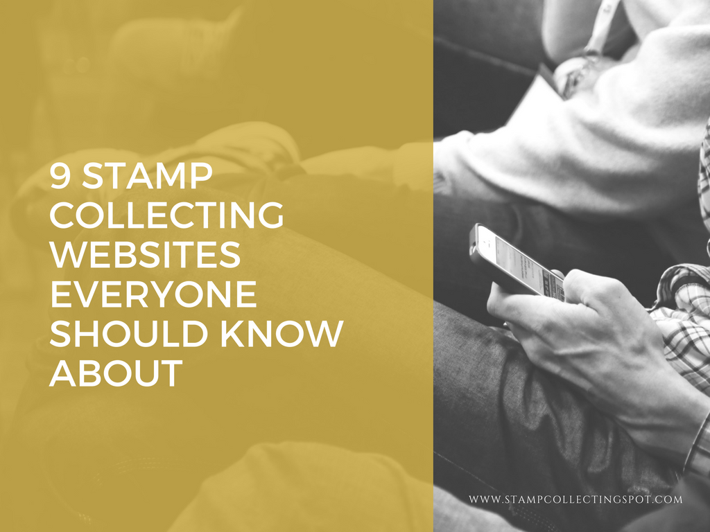 9 Stamp Collecting Websites Everyone Should Know About Stamp